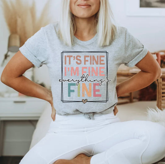 It's Fine I'm Fine Everything's Fine Graphic Tee