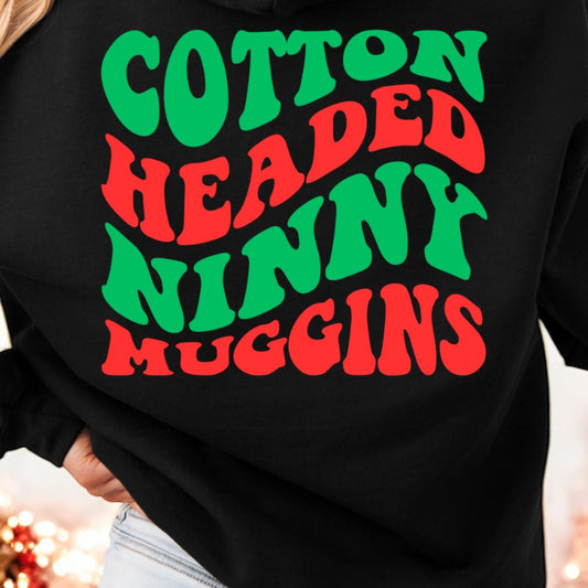 Cotton Headed Ninny Muggins Graphic Hoodie